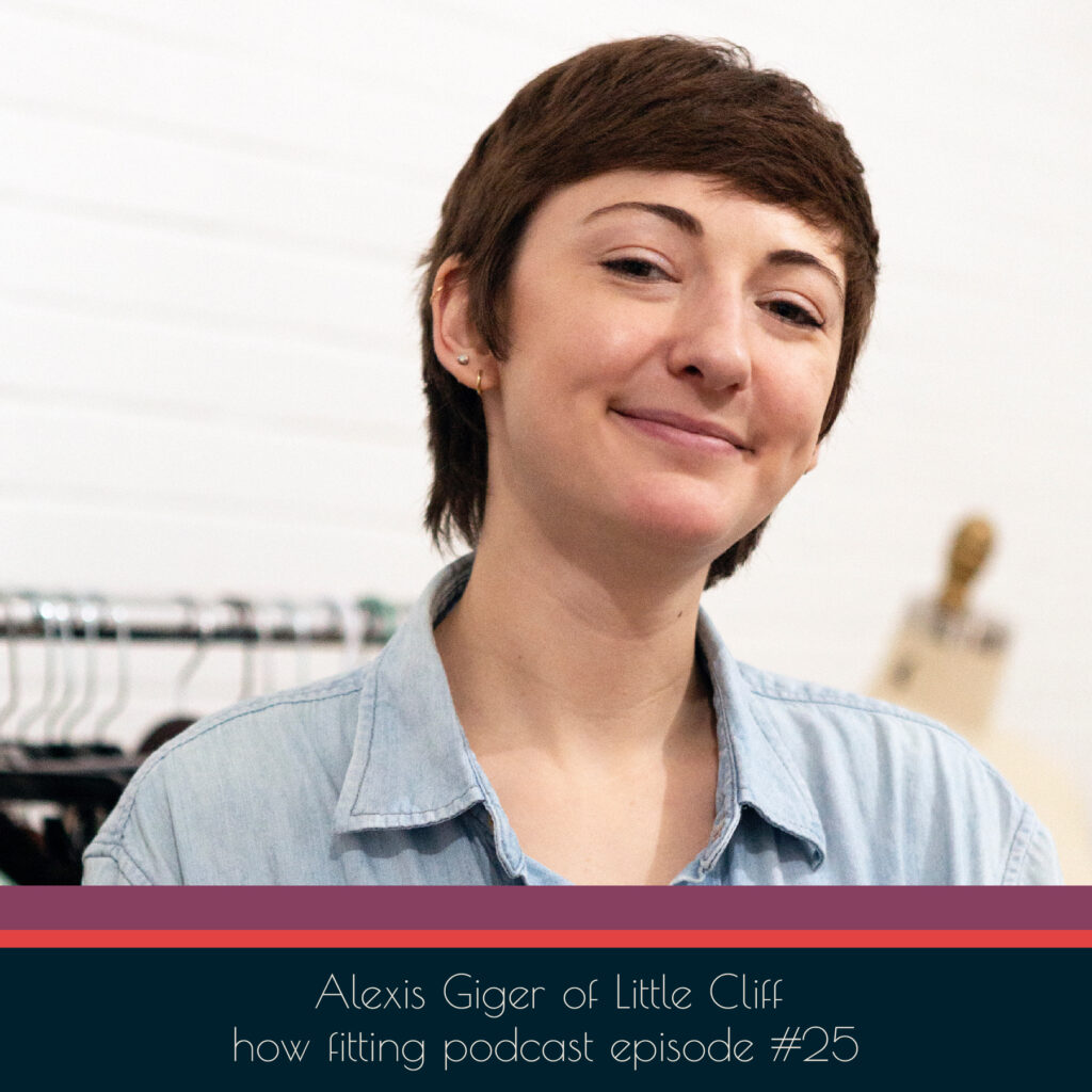 Alexis Giger of Little Cliff on How Fitting Podcast episode 25