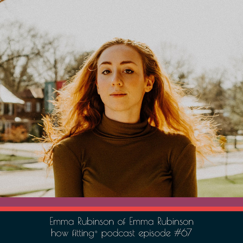 Emma Rubinson on How Fitting podcast episode 67