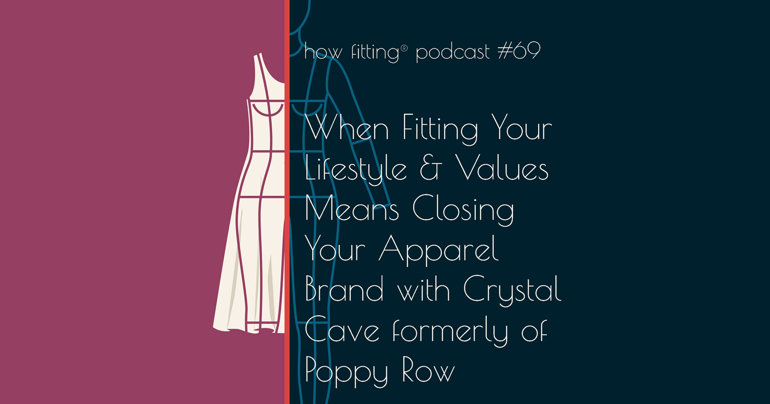 HF#69 When Fitting Your Lifestyle And Values Means Closing Your Apparel  Brand with Crystal Cave formerly of Poppy Row