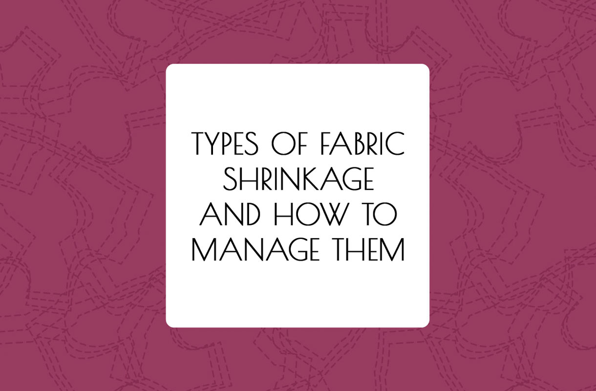 Types of Fabric Shrinkage and How To Manage Them | Alison Hoenes Design