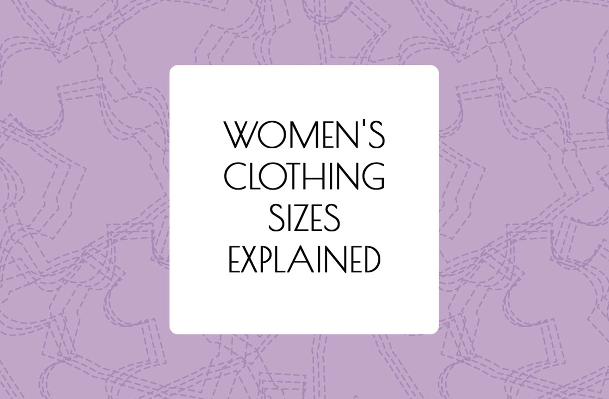 Women's Clothing Sizes Explained