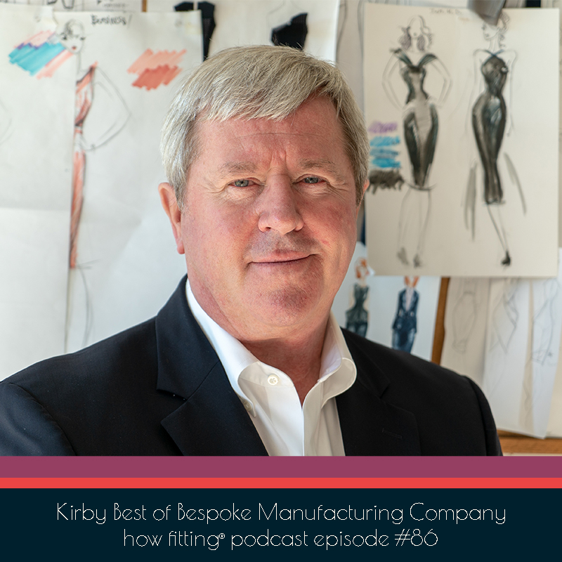 Kirby Best of Bespoke Manufacturing Company on the How Fitting podcast episode #86