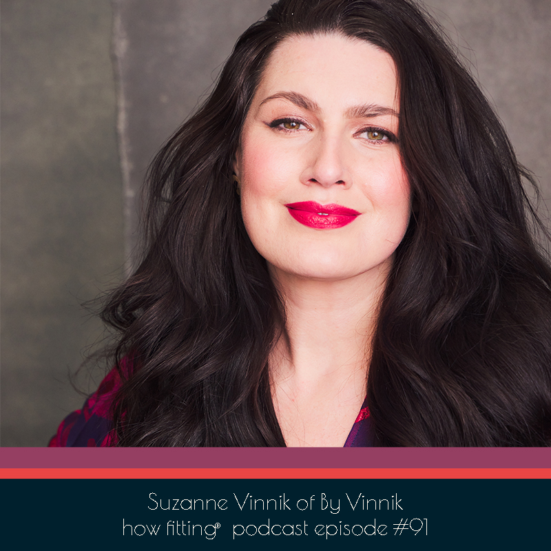 Suzanne Vinnik of By Vinnik on How Fitting podcast episode 91