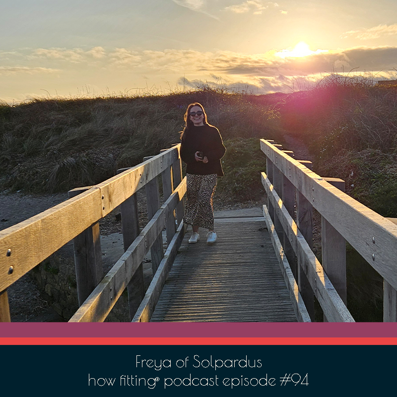 Freya of Solpardus on the How Fitting podcast episode 94