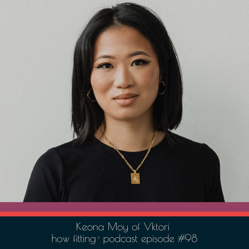 Keona Moy of Vktori on How Fitting podcast episode 98