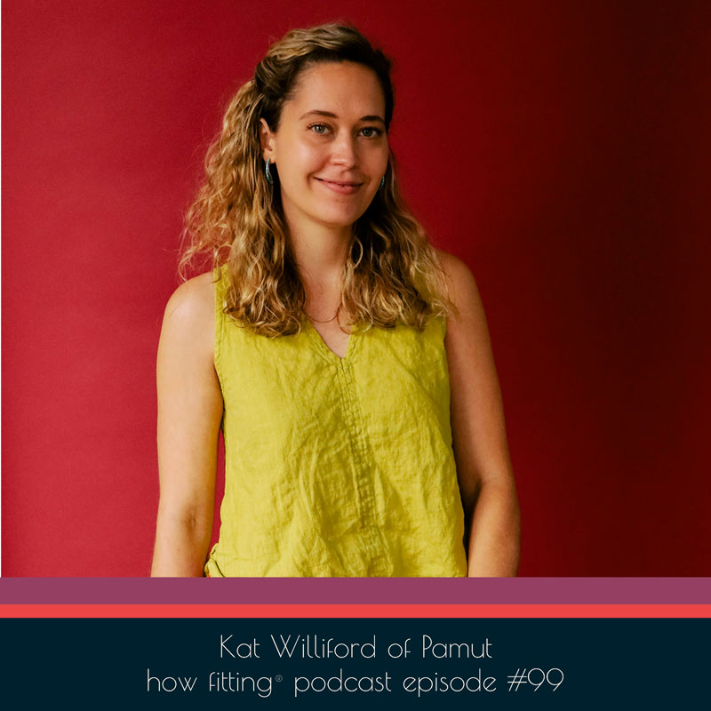 Kat Williford of Pamut on the How Fitting podcast episode 99