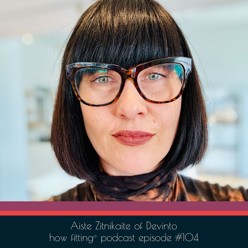 Aiste Zitnikaite of Devinto on How Fitting podcast episode 104