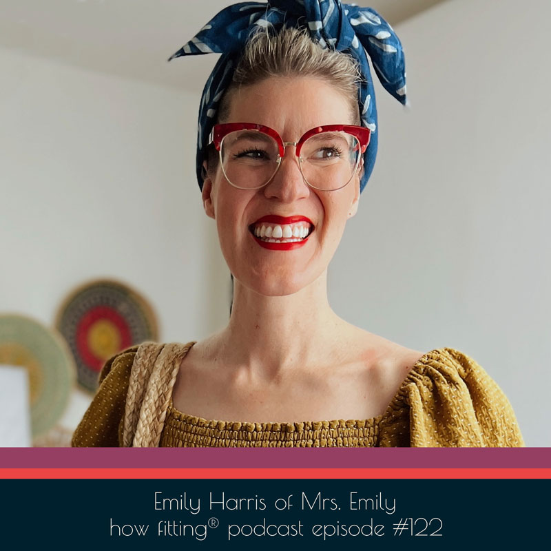 Emily Harris of Mrs. Emily on How Fitting podcast episode 122.